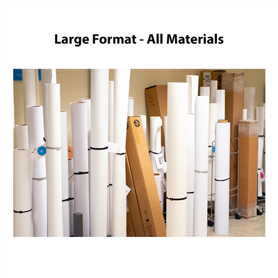 Large Format - All Materials